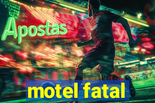 motel fatal